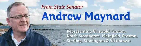 Official newsletter banner of Connecticut State Senator Andrew Maynard representing Griswold Groton Stonington and surrounding towns January 2014